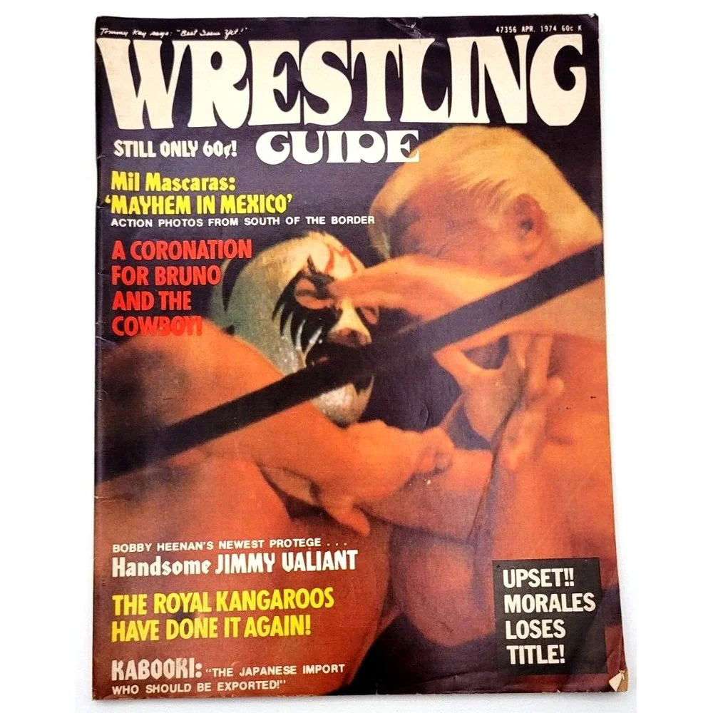 WRESTLING‎ GUIDE APR 1974 MIL MASCARAS JIMMY VALIANT ROYAL KANGAROOS KABOOKI